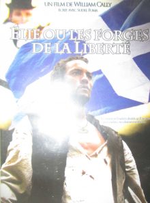 Elie ou les forges de la liberté