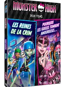 Monster high - deux films : les reines de la crim' + pourquoi les goules tombent amoureuses ?
