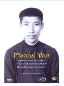 Marcel van - apôtre caché de l'amour