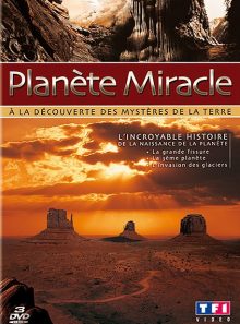 Planète miracle - a la découverte des mystères de la terre