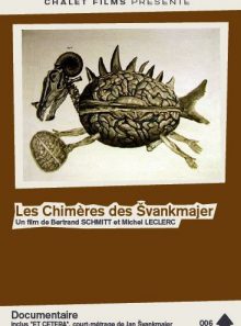Les chimères des svankmajer