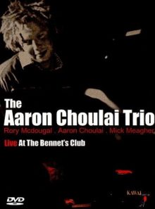 Aaron choulai trio - live at the bennert's club