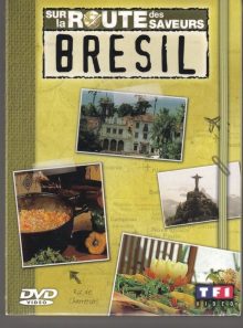 Sur la route des saveurs - brésil