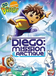 Go diego! - diego : mission arctique