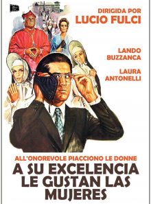 A su excelencia le gustan las mujeres ((the eroticist / all'onorevole piacciono le donne (nonostante le apparenze... e purché la nazione non lo sappia) (1972) (import)