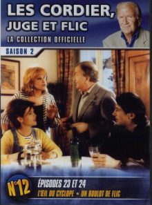 Les cordier, juge et flic - la collection officielle - saison 2 - episodes 23 et 24 - l'oeil du cyclope - un boulot de flic