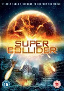 Super collider [dvd]
