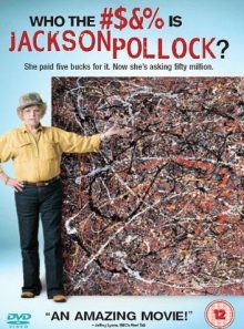 Who the #?&% is jackson pollock?