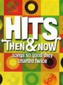 Hits then and now: songs so good they charted twice