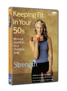 Keeping fit in your 50s - strength [import anglais] (import)