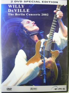 Willy deville - the berlin concerts 2002