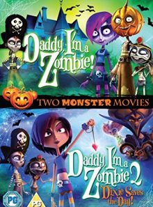 Daddy, i'm a zombie!/daddy, i'm a zombie 2 - dixie saves the day!