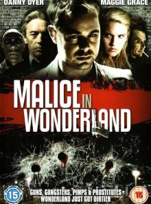 Malice in wonderland