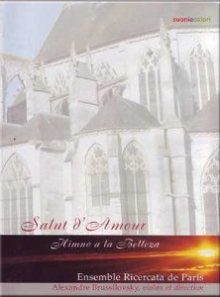 Salut d'amour - himno a la belleza