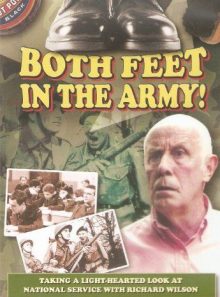 Both feet in the army!