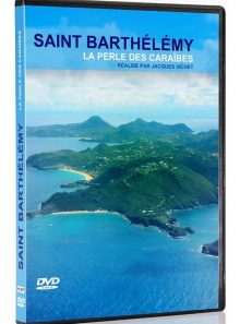 Saint barthélémy : la perle des caraïbes