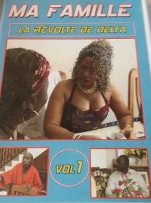 Ma famille - la révolte du delta - vol. 1