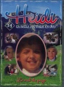 Heidi la belle histoire le mal du pays. vol 14