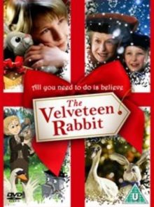 The velveteen rabbit [dvd]