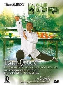Taiji-quan - volume 2 - homme et applications martiales
