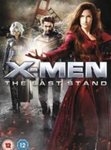 X-men 3 - the last stand