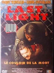 Last light, le couloir de la mort