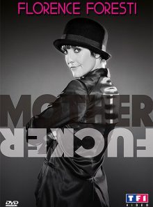 Florence foresti - mother fucker