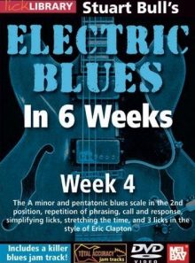 Electric blues in 6 weeks - week 4 [import anglais] (import)