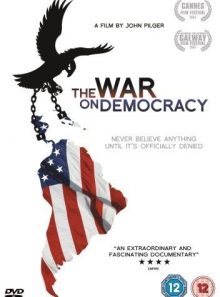 The war on democracy