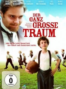 Ganz grosse traum, der der ganz grosse traum [import allemand] (import)