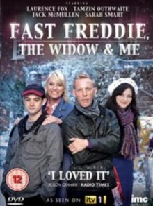 Fast freddie, the widow and me