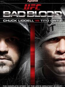 Ufc bad blood : chuck liddell vs tito ortiz