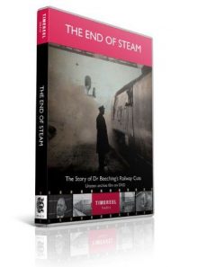The end of steam - the story of dr. beeching's railway cuts