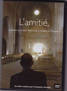 L'amitie, quelques jours avec alvaro siza à l'abbaye du thoronet
