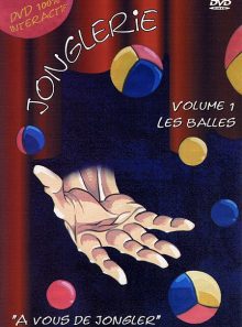 Jonglerie - volume 1 - les balles