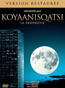 Koyaanisqatsi, la prophétie - version restaurée
