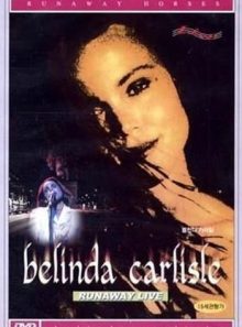 Belinda carlisle - runaway live