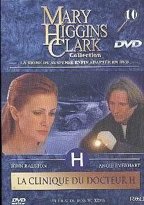 La clinique du docteur h  - dvd n°10 collection mary higgins clark