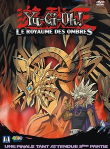 Yu-gi-oh! - saison 3 - le royaume des ombres - volume 7 - une finale tant attendue 2ème partie