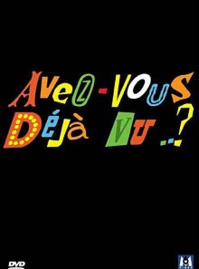 Avez-vous déjà vu ..?