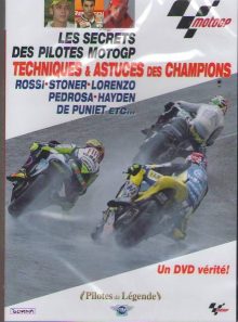 Les secrets des pilotes moto gp techniques & astuces