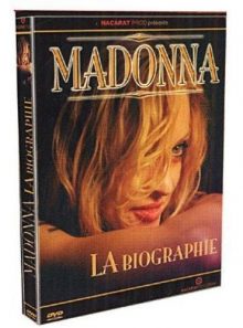 Madonna - la biographie