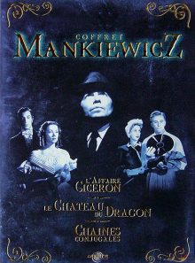 Coffret mankiewicz - l'affaire cicéron + le château du dragon + chaînes conjugales