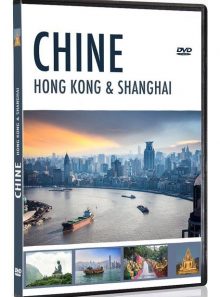 Chine : hong kong & shangaï