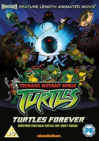 Teenage mutant ninja turtles: turtles forever