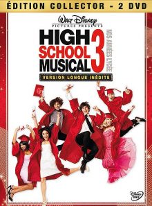 High school musical 3 - nos années lycée - édition collector - version longue