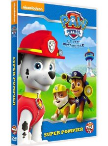 Paw patrol, la pat' patrouille - super pompier