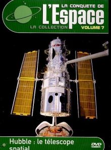 La conquête de l'espace vol. 7 - hubble le téléscope spatial