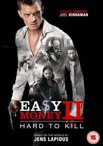 Easy money ii - hard to kill
