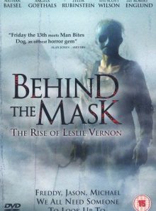 Behind the mask - the rise of leslie vernon